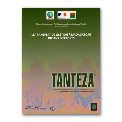 The Transfer of Natural Resources Management in Madagascar Ten Years of Effort - Book Cover
